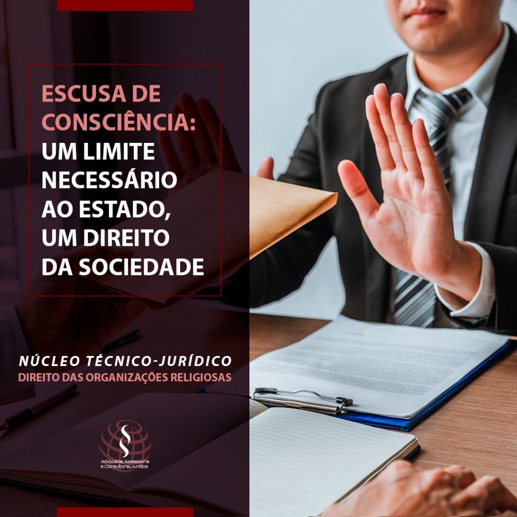 ESCUSA DE CONSCIÊNCIA: UM LIMITE NECESSÁRIO AO ESTADO, UM DIREITO DA ...